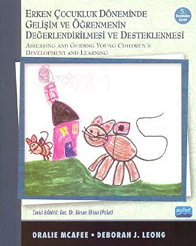 Erken Çocukluk Döneminde Gelişimin ve Öğrenmenin Değerlendirilmesi ve Destenlenmesi kitap kapağı
