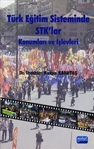 Türk Eğitim Sisteminde STK’lar Konumları ve İşlevleri kitap kapağı