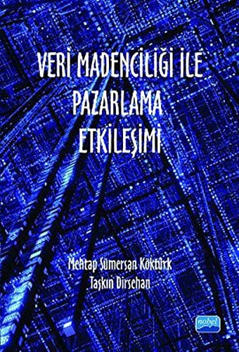 Veri Madenciliği ile Pazarlama Etkileşimi kitap kapağı