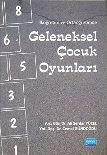 İlköğretim ve Ortaöğretimde Geleneksel Çocuk Oyunları kitap kapağı