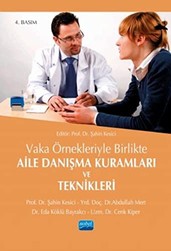 Vaka ve Örnekleriyle Birlikte Aile Danışma Kuramları ve Teknikleri kitap kapağı
