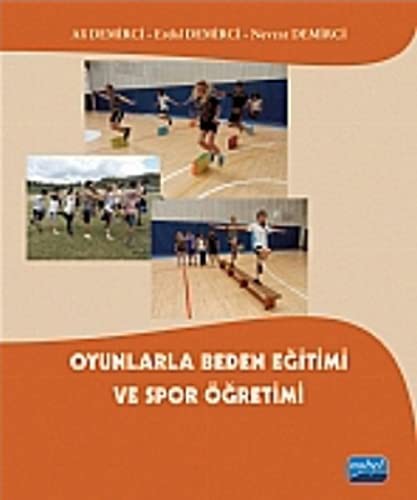 Oyunlarla Beden Eğtimi ve Spor Öğretimi kitap kapağı