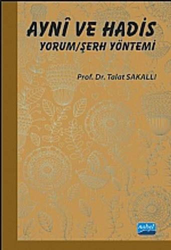 Ayni ve Hadis Yorum / Şerh Yöntemi kitap kapağı