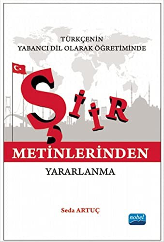 Türkçenin Yabancı Dil Olarak Öğretiminde Şiir Metinlerinden Yararlanma kitap kapağı