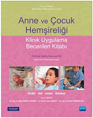 Anne ve Çocuk Hemşireliği - Klinik Uygulama Becerileri Kitabı kitap kapağı
