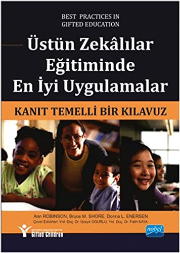Üstün Zekalılar Eğitiminde En İyi Uygulamalar Kanıt Temelli Bir Kılavuz kitap kapağı
