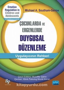 Çocuklarda ve Ergenlerde Duygusal Düzenlenme kitap kapağı