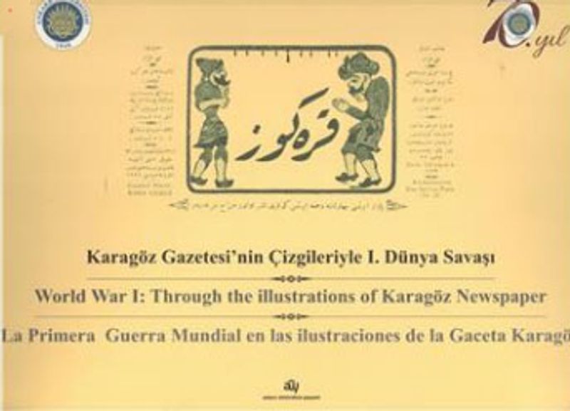 Karagöz Gazetesi'nin Çizgileriyle I. Dünya Savaşı kitap kapağı