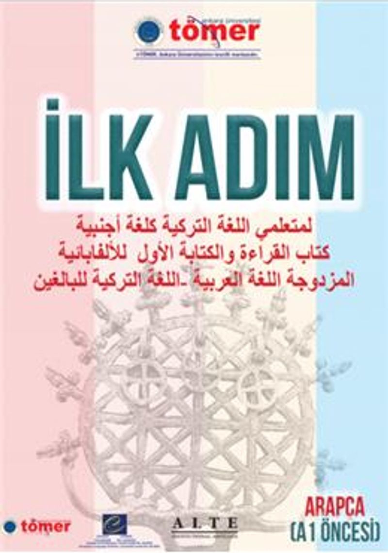 Türkçeyi Yabancı Dil Olarak Öğrenen Yetişkinler İçin Türkçe- Arapça Çift Alfabeli İlk Okuma Yazma kitap kapağı