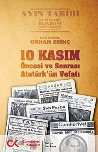 10 Kasım Öncesi ve Sonrası Atatürk'ün Vefatı kitap kapağı