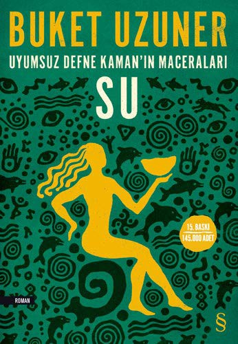 Su / Uyumsuz Defne Kaman'ın Maceraları kitap kapağı