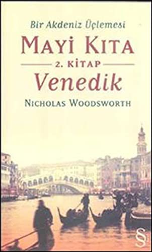 Bir Akdeniz Üçlemesi Mayi Kıta 2.Kitap Venedik kitap kapağı