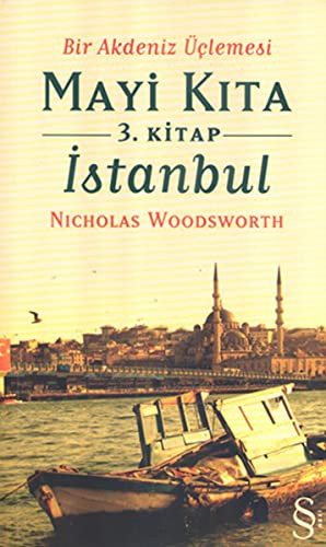 Bir Akdeniz Üçlemesi Mayi Kıta 3. Kitap İstanbul kitap kapağı