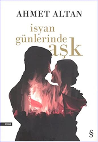 İsyan Günlerinde Aşk (Cep Boy) kitap kapağı