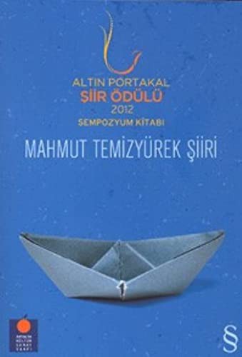Altın Portakal Şiir Ödülü 2012 Sempozyum Kitabı / Mahmut Temizyürek Şiiri kitap kapağı