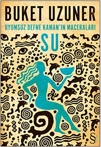 Uyumsuz Defne Kamanin Maceralari Su kitap kapağı