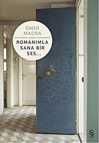 Romanımla Sana Bir Ses... kitap kapağı