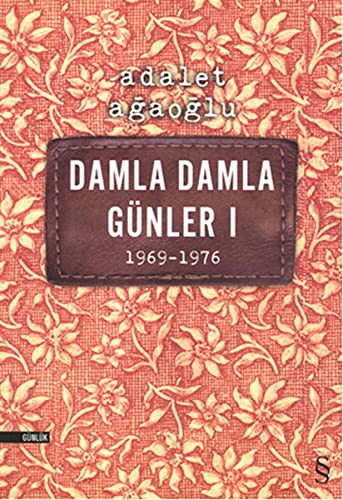 Damla Damla Günler 1 (1969-1976) kitap kapağı