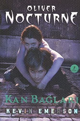 Kan Bağları / Oliver Nocturne -3 kitap kapağı