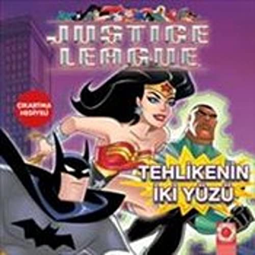 Tehlikenin İki Yüzü / Justice League kitap kapağı
