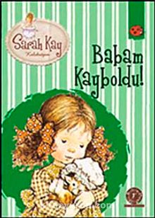 Sarah Kay - Babam Kayboldu kitap kapağı