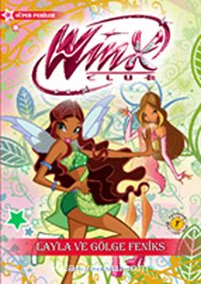 Winx Club - Layla ve Gölge Feniks kitap kapağı