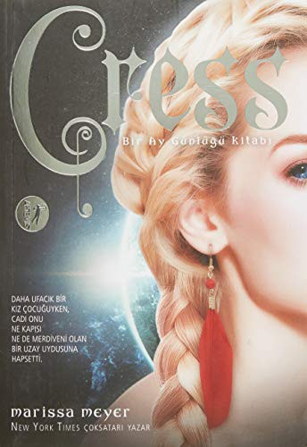 Cress / Bir Ay Günlüğü Kitabı kitap kapağı