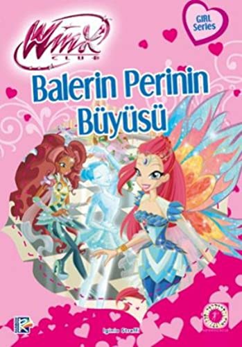 Winx Club - Balerin Perinin Büyüsü kitap kapağı