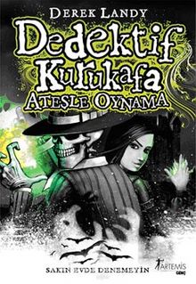 Dedektif Kurukafa / Ateşle Oynama (Karton Kapak) kitap kapağı