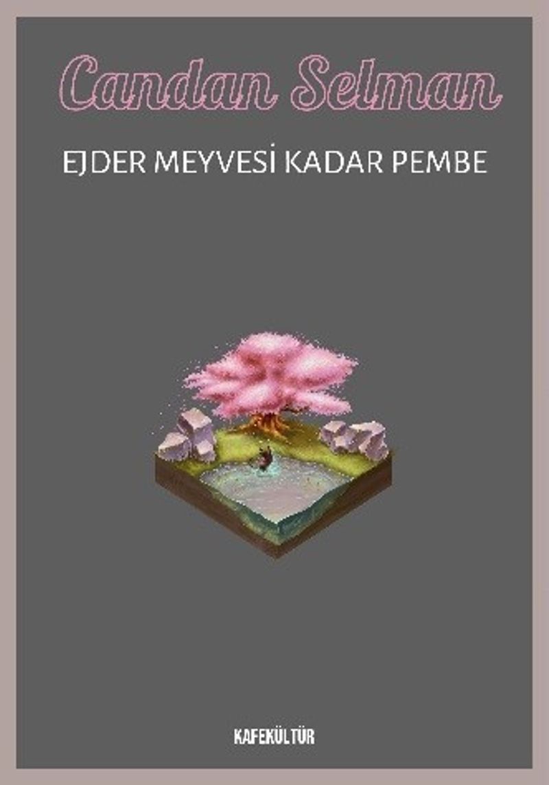 Ejder Meyvesi Kadar Pembe kitap kapağı