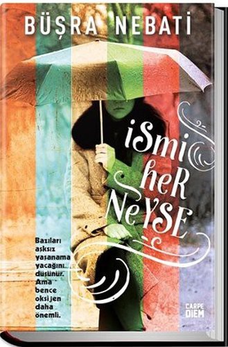 İsmi Her Neyse (Ciltli) kitap kapağı