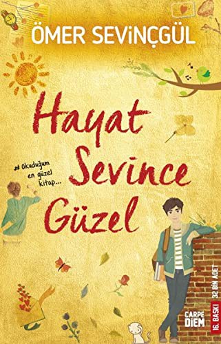 Hayat Sevince Güzel! kitap kapağı