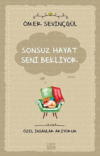 Sonsuz Hayat Seni Bekliyor & Özel İnsanlar Arıyorum kitap kapağı