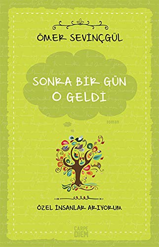 Sonra Bir Gün O Geldi / Özel İnsanlar Arıyorum kitap kapağı