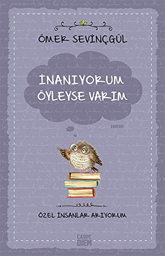 İnanıyorum Öyleyse Varım & Özel İnsanlar Arıyorum kitap kapağı