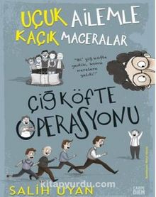 Çiğ Köfte Operasyonu / Uçuk Ailemle Kaçık Maceralar kitap kapağı