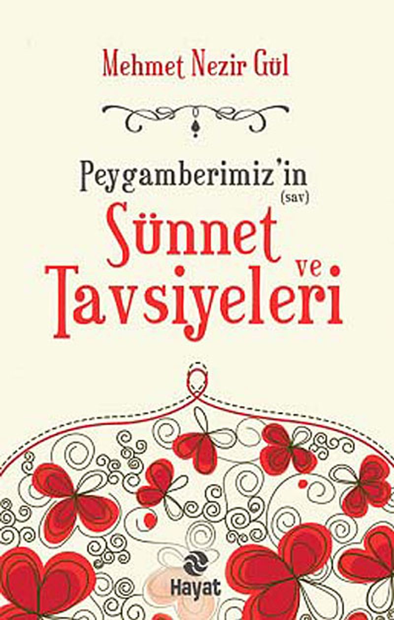 Peygamberimiz'in (sav.) Sünnet ve Tavsiyeleri kitap kapağı