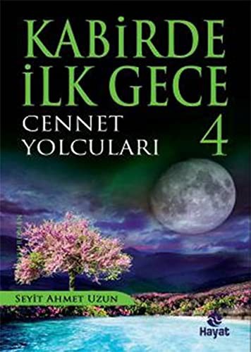 Kabirde İlk Gece -4 / Cennet Yolcuları kitap kapağı