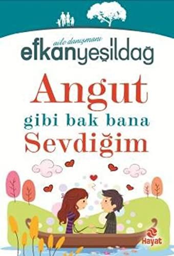 Angut Gibi Bak Bana Sevdiğim kitap kapağı