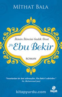 Hz. Ebu Bekir & İkinin İkincisi Sadık Dost kitap kapağı