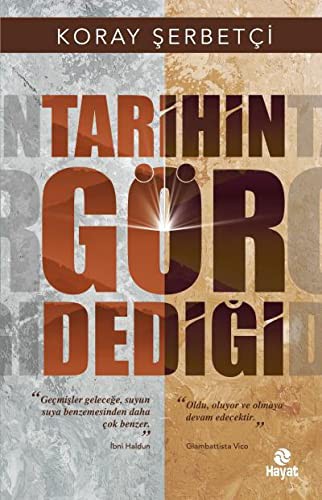 Tarihin Gör Dediği kitap kapağı