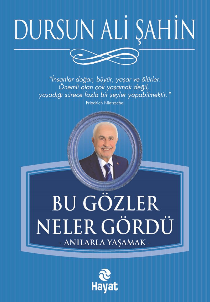 Bu Gözler Neler Gördü Anılarla Yaşamak kitap kapağı