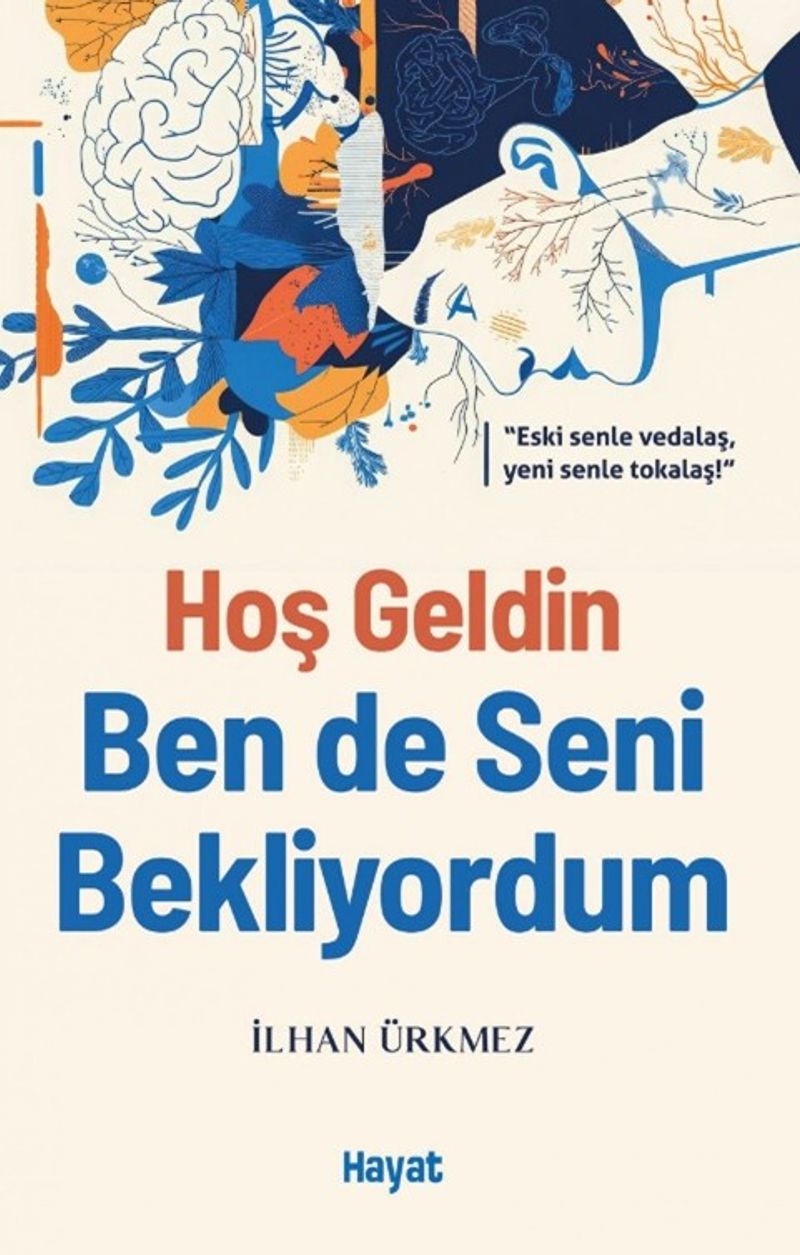 Hoş Geldin Ben de Seni Bekliyordum kitap kapağı
