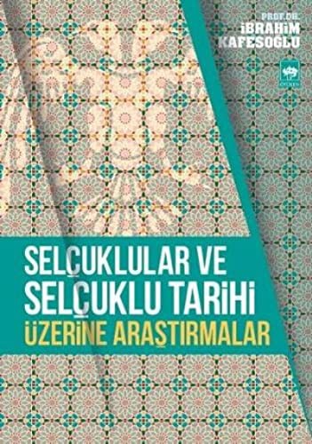 Selçuklular ve Selçuklu Tarihi Üzerine Araştırmalar kitap kapağı
