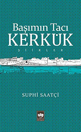 Başımın Tacı Kerkük kitap kapağı