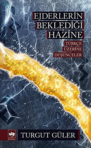 Ejderlerin Beklediği Hazine Türkçe Üzerine Düşünceler kitap kapağı
