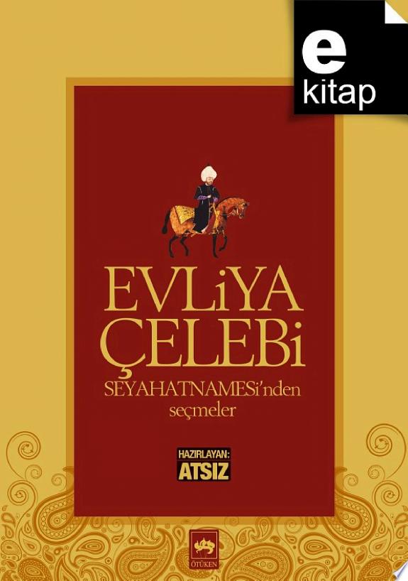 Evliya Çelebi Seyahatnamesi'inden Seçmeler kitap kapağı