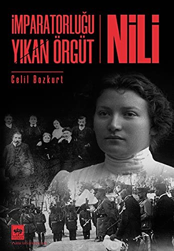 İmparatorluğu Yıkan Örgüt Nili kitap kapağı