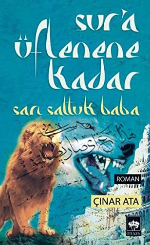 Sur'a Üflenene Kadar & Sarı Saltuk Baba kitap kapağı
