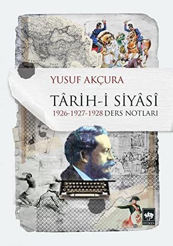 Tarihi Siyasi 1926-1927-1928 Ders Notları kitap kapağı